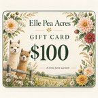 Elle Pea Acres $100 gift card with alpacas and flowers