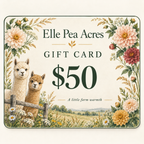 Elle Pea Acres $50 gift card with alpacas and flowers